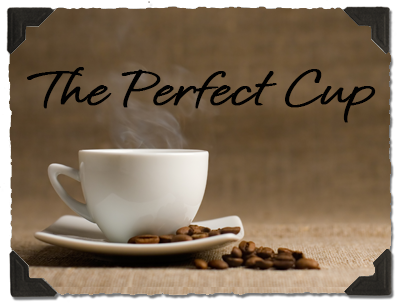 The Perfect Cup - Patty Huber Beth	