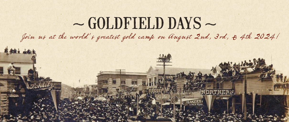Goldfield Days Goldfield Chamber of Commerce